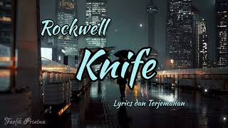 Download lagu Knife - Rockwell (Lirik Lagu Terjemahan) mp3