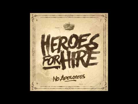 Nowhere At All- Heroes For Hire