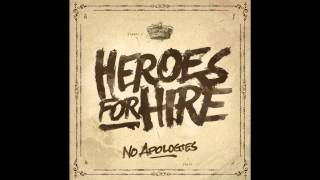 Nowhere At All- Heroes For Hire