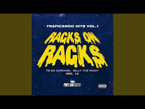 Traficando Hits, Vol 1 - Racks On Racks