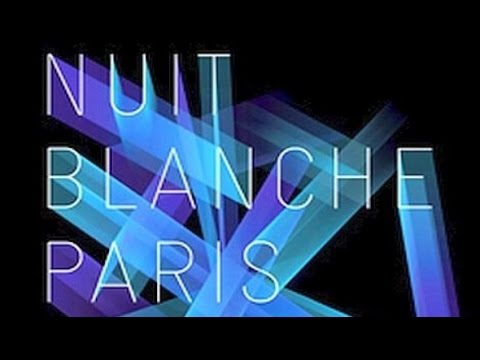 ► Nuit Blanche de Paris (édition 2014)