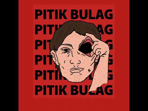 KTRL X - Pitik Bulag