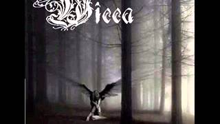Wicca - What Am I Done
