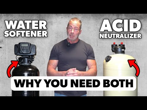 Acid Neutralizer & Water Softener: Do You Need Both?