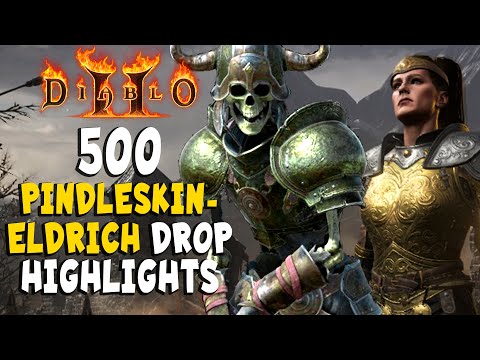 500 Pindleskin / Eldrich Loot Drops Highlights for Diablo 2 Resurrected / D2R