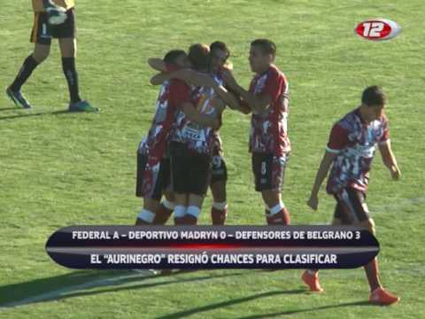 Resumen Federal A - Deportivo Madryn 0 - Def. de Belgrano 3
