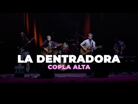 Copla Alta - La Dentradora (Video Oficial)