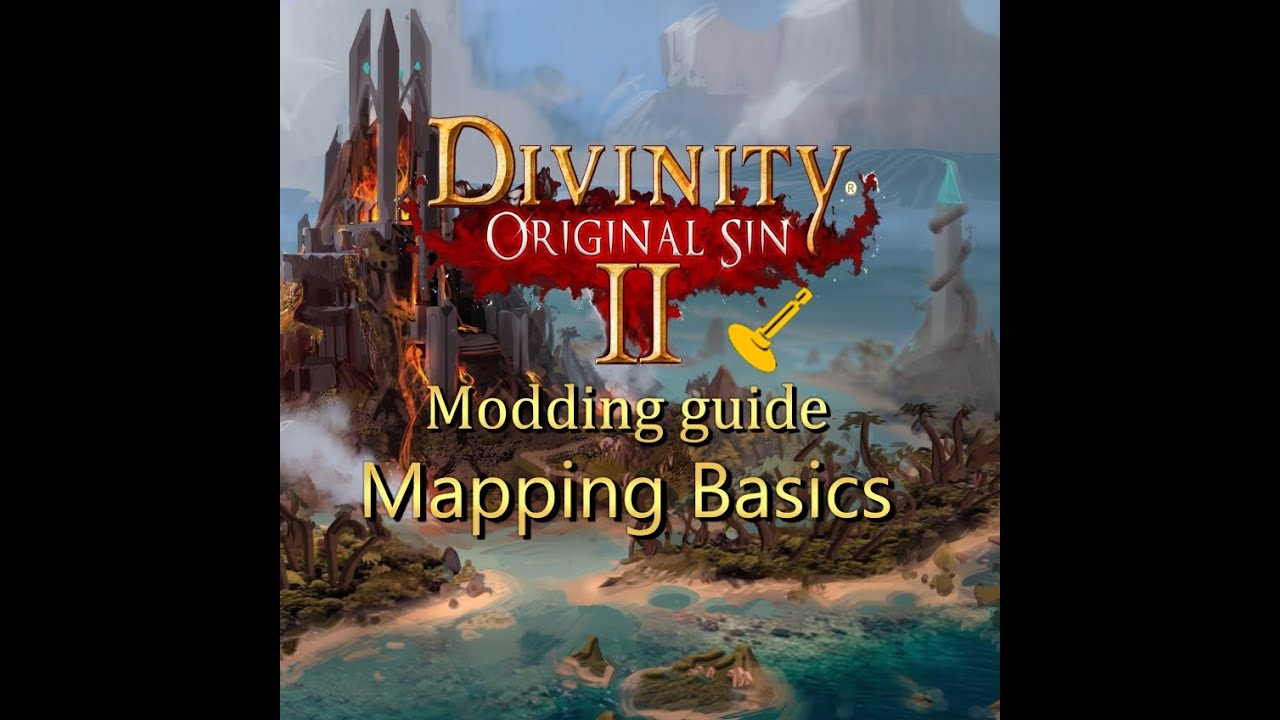 Divinity Original Sin 2 modding: mapping basics