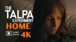 TALPA: HOME | Trailer Oficial 4K