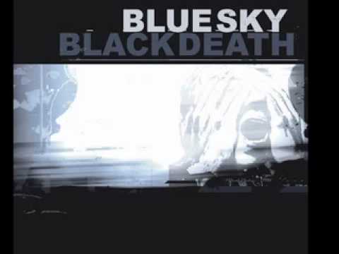 Blue Sky Black Death - Chloroform