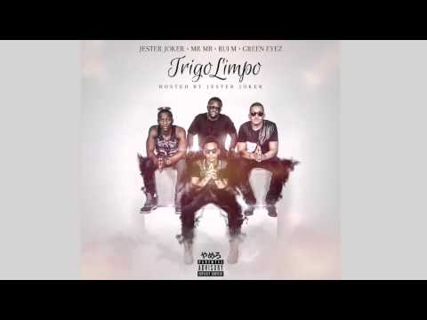Jester Joker, Rui M, Green Eyez & Mr. MB - Trigo Limpo