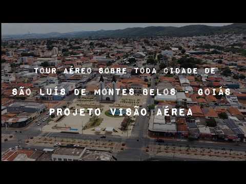 SÃO LUIS DE MONTES BELOS GOIÁS, PROJETO VISÃO AÉREA - TOUR AÉREO PELA CIDADE.