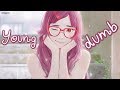 Nightcore Young Dumb Broke Lyrics