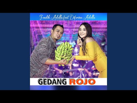 Gedang Rojo (feat. Difarina Indra)