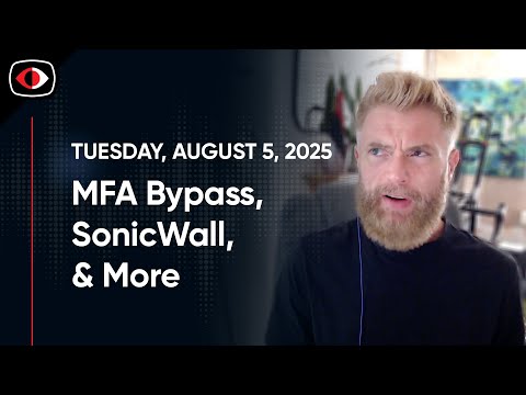 MFA Bypass, SonicWall, BIOS Shade, Sex Toys, FBI Warning, Claude v GPT-5, Josh Marpet - SWN #500