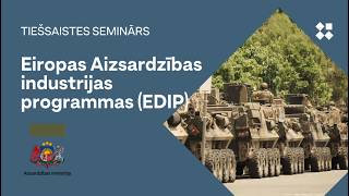 Tiešsaistes semināras “Eiropas Aizsardzības industrijas programmas iespējas”