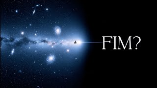 O Limite do Universo: E Se Estivermos Perto Dele?