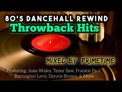 80's Reggae Dancehall Mix  Throwback Hits  Primetime  🇯🇲 🇯🇲18768469734