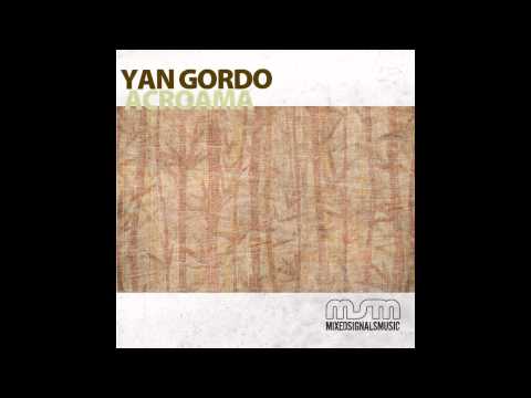 Yan Gordo - Acroama [Phil Marwood Main Mix]