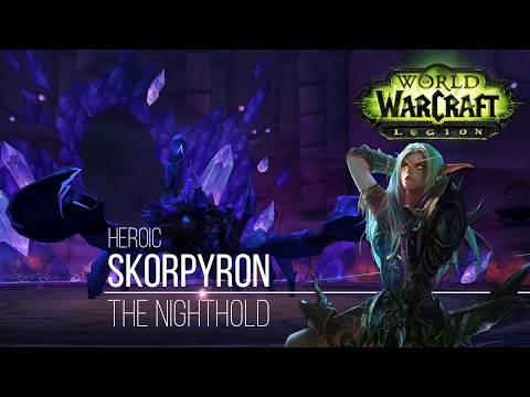 Nighthold HC - Skorpyron (Hunter POV)