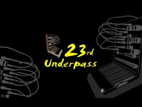23rd Underpass - Tears In My Mind
