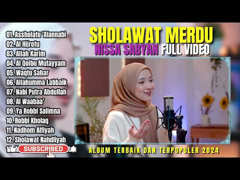 TERBARU !! SHOLAWAT MERDU NISSA SABYAN FULL VIDEO TERPOPULER 2024 - VERSI VIDEO FULL HD MP3 SHOLAWAT