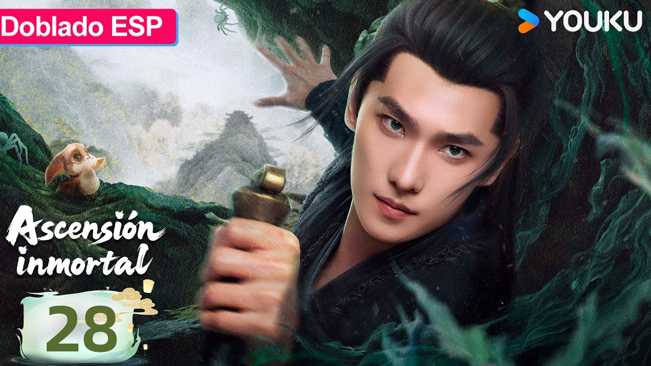 【Doblado ESP】Ascensión inmortal EP28 | Yang Yang / Jin Chen / Wang Duo / Zhao Xiaotang | YOUKU