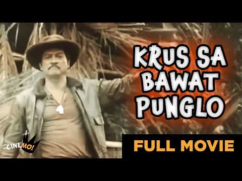 Krus sa Bawat Punglo | FULL MOVIE | Roy Rustan, Pepsi Paloma | CineMo