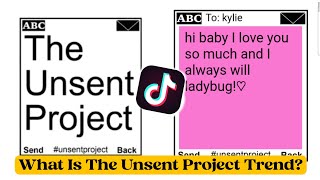 What Is The Unsent Project Trend on Tiktok | Unsent message project