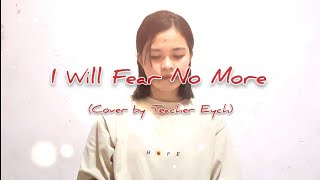 Download lagu I Will Fear No More - The Afters (Cover by Teacher Eych) mp3