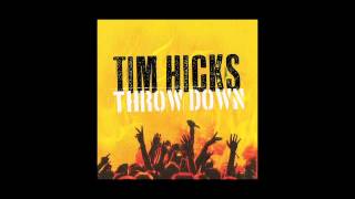 TIM HICKS "GOT A FEELING FEAT. BLACKJACK BILLY" (AUDIO ONLY)
