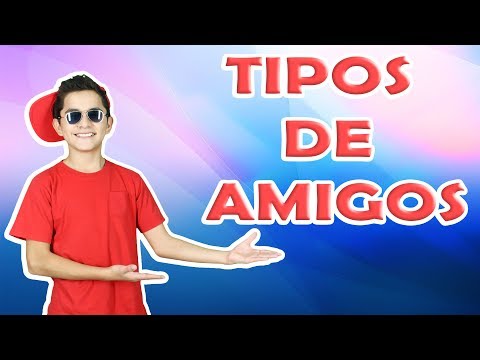 Dayiro Reactivado - Tipos de Amigos