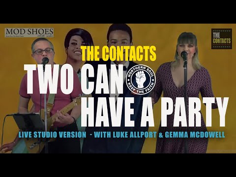 Two Can Have a Party - The Contacts - Live Studio Version (2021)