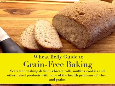 The Wheat Belly Guide to Grain-Free Baking