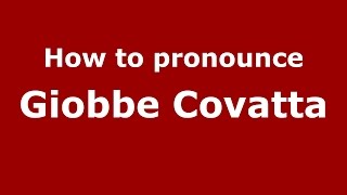 How to pronounce Giobbe Covatta