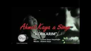Korkarım (Simge/Ahmet Kaya)