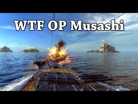 World of Warships: WTF OP Musashi!!!! Pls Nerf!