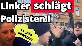 Unfassbar - Linker schlägt Polizist vor laufender Kamera!