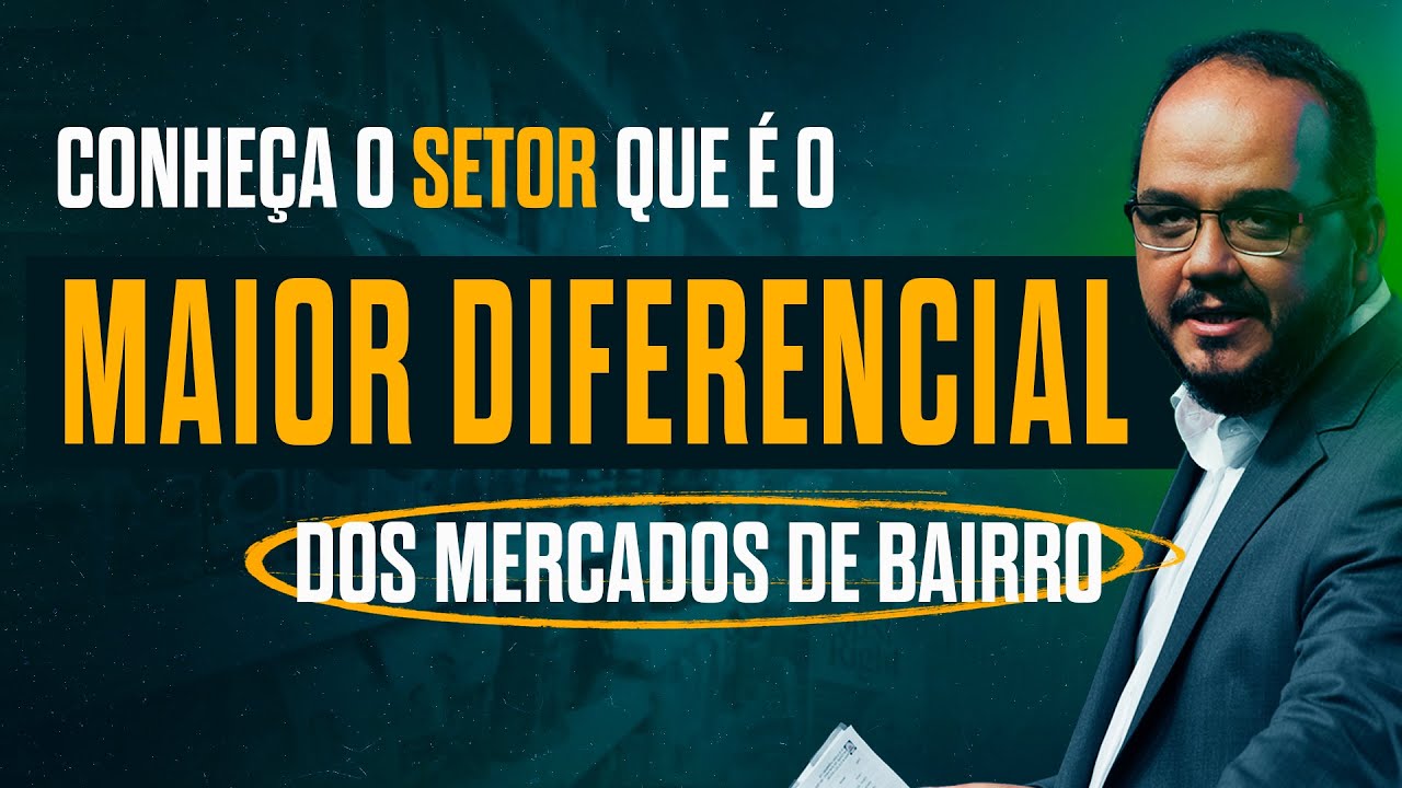 Conheça o setor que é o maior diferencial dos mercados de bairro.