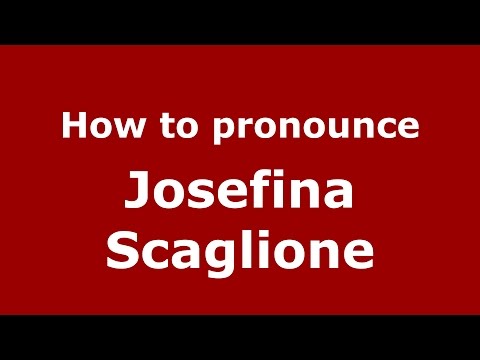 How to pronounce Josefina Scaglione (Spanish/Argentina) - PronounceNames.com