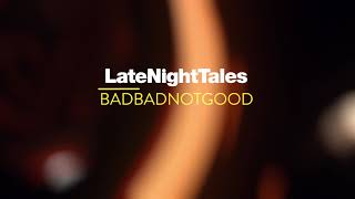 Donnie &amp; Joe Emerson - Baby (Late Night Tales: BadBadNotGood)
