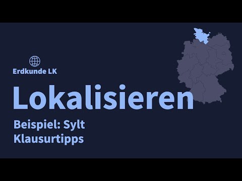 Lokalisieren - Beispiel: Sylt - Klausurtipps Erdkunde