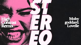 Download lagu Moby & Goddard. ft. Lovelle - 'Stereo' (High Contrast Remix) | official audio mp3 Download lagu Moby & Goddard. ft. Lovelle - 'Stereo' (High Contrast Remix) | official audio mp3