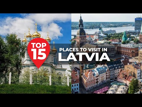 Top 15 places to Visit in Latvia - Travel Video