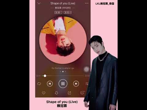 Shape Of You (Live) - LAI KUANLIN