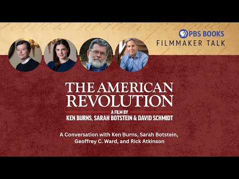PBS Books Filmmaker Talk | The American Revolution