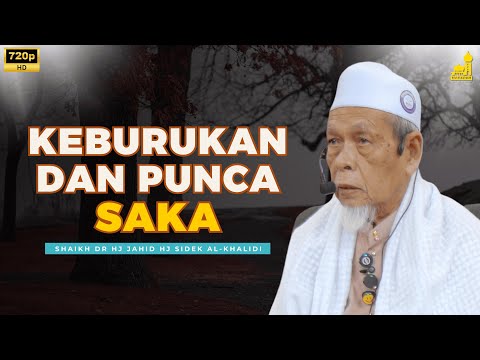 Punca Saka Keturunan - Shaikh Dr Hj Jahid Hj Sidek Al-Khalidi
