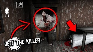 I found JEFF THE KILLER in Granny Horror Game... HE KILLED GRANNY! (Granny Mobile Horror Game)