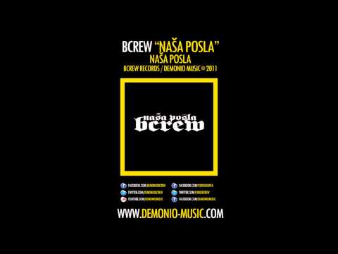 BCREW (Demonio & Furio Đunta) - Naša posla (2011 | Produced by: Demonio)