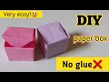 DIY Paper Box How To Make Paper Box Papar Gift Box No Glue Paper Craft No Glue Craft Origami Box